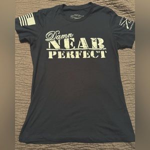 New medium women’s cut Grunt Style tee. “Damn near perfect”